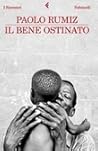 Il bene ostinato