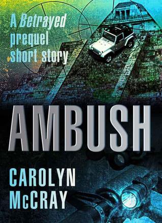 Ambush (Betrayed, #0.5)