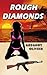 Rough Diamonds by Gregory Olivier
