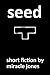 Seed