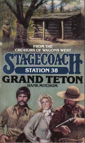 Grand Teton (Stagecoach Station, # 38)