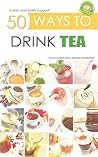 50 Ways to Drink Tea by Sotiris Zafeiris