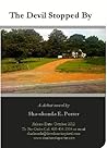 The Devil Stopped By by Sha-shonda Porter The Devil Stopped By by Sha-shonda Porter