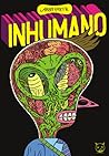 Inhumano by Ariel López V.