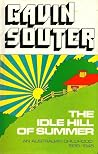 The idle hill of summer: An Australian childhood, 1939-1945