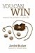 You Can Win by Andre Butler