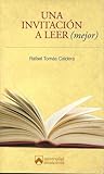 Una Invitación a Leer (mejor) Una Invitación a Leer (mejor)