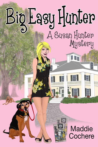 Big Easy Hunter (Susan Hunter Mystery, #4)