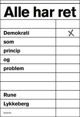 Alle har ret - Demokrati som princip og problem
