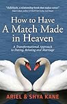 How to Have a Match Made in Heaven