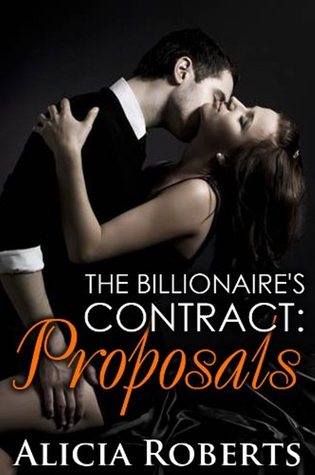 Proposals (The Billionaire's Contract, #1)
