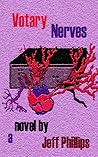 Votary Nerves