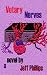 Votary Nerves by Jeff Phillips