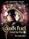 Dark Fuel