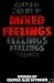 Mixed Feelings