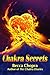 Chakra Secrets by Becca Chopra