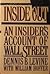Inside Out: An Insider's Account of Wall Street