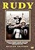 Rudy: A True Story