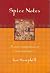 Spice Notes: A Cook's Compe...