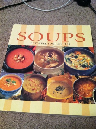 Soups Best-Ever Soup Recipes