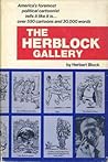 The Herblock Gallery by Herbert Block