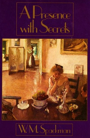 A Presence with Secrets - 1st Edition/1st Printing