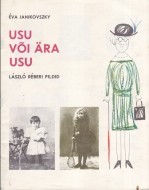 Usu või ära usu (Hardcover)