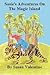 Susie’s Adventures On The Magic Island by Susan Valentine