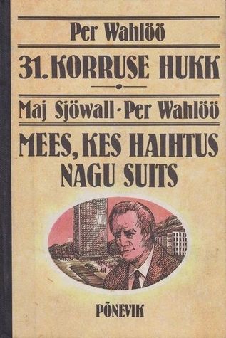 31. korruse hukk. Mees, kes haihtus nagu suits (Hardcover)