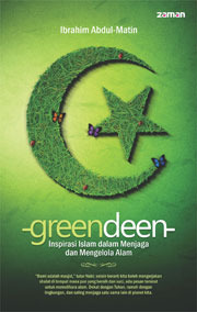 GreenDeen: Inspirasi Islam dalam Menjaga dan Mengelola Alam