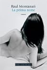 La prima notte by Raul Montanari