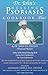 Dr. John's Healing Psoriasis Cookbook...Plus! by John O.A. Pagano