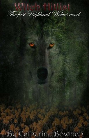 Witch Hitlist (Highland Wolves, #1)