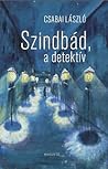 Szindbád, a detektív by László Csabai