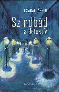Szindbád, a detektív (Szindbád, #1)