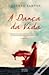 A Dança da Vida by Gustavo Santos