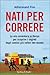 Nati per correre