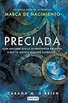 Preciada by Caragh M. O'Brien