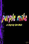 Purple Mike