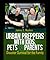 Urban Preppers with Kids, Pets &Parents by James G. Mushen