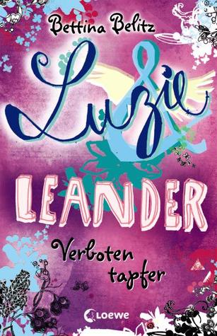 Verboten tapfer (Luzie & Leander, #6)