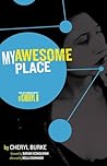 My Awesome Place by Cheryl Burke
