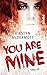 You are mine