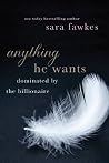Anything He Wants