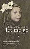 Let Me Go by Helga Schneider