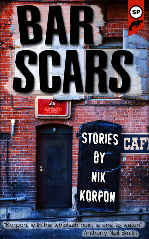 Bar Scars (Kindle Edition)