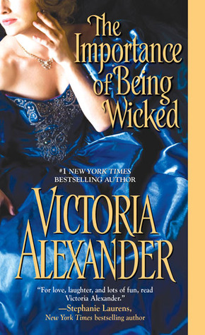 The Importance of Being Wicked (Wicked Family Secrets, #3; Millworth Manor, #2)