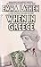 When in Greece (John Putnam Thatcher Mysteries, #9) by Emma Lathen