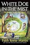 White Doe in the Mist: The Mystery of the Lost Colony White Doe in the Mist: The Mystery of the Lost Colony