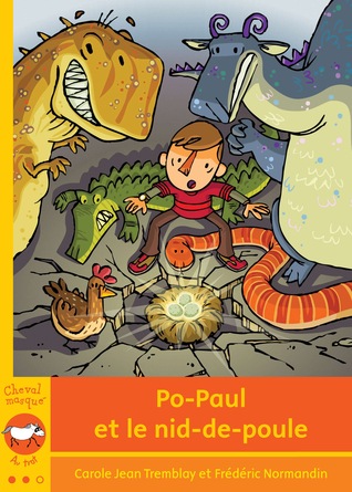 Po-Paul et le nid-de-poule (Mini-roman pour enfants 6à10 ans)